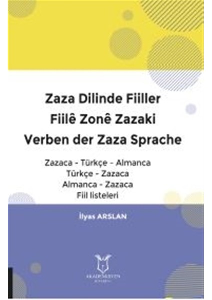 Zaza Dilinde Fiiller - İlyas Arslan