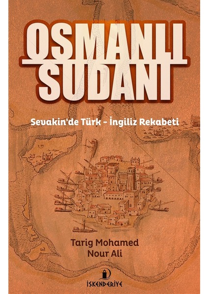 Osmanlı Sudanı - Tarig Mohamed Nour Ali