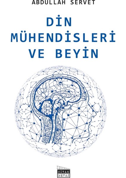 Din Mühendisleri ve Beyin