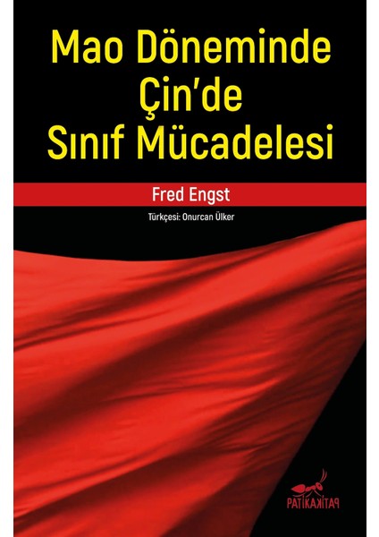 Mao Döneminde Çin’de Sınıf Mücadelesi - Fred Engst