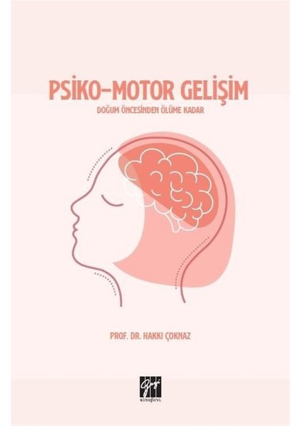 Psiko-Motor Gelişim - Hakkı Çoknaz