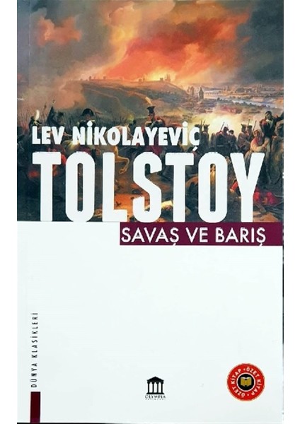 Savaş ve Barış (Özet Kitap) - Lev Nikolayeviç Tolstoy