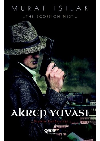 Akrep Yuvası - Murat Işılak