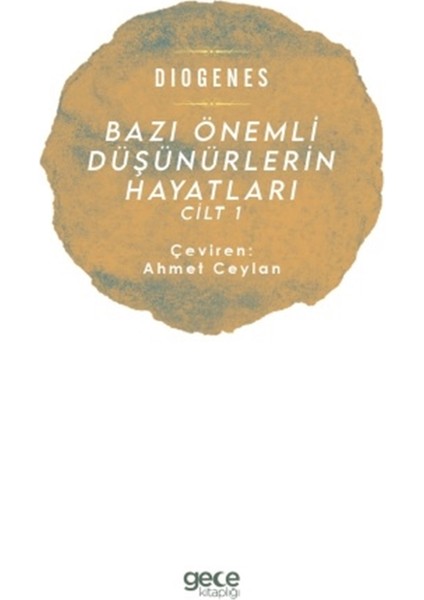 Bazı Önemli Düşünürlerin Hayatları Cilt 1