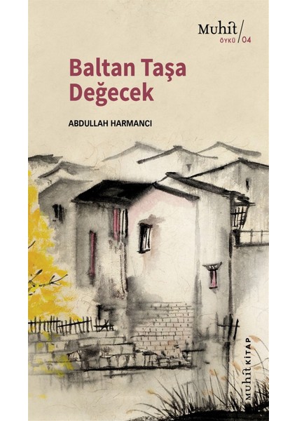 Baltan Taşa Değecek - Abdullah Harmancı