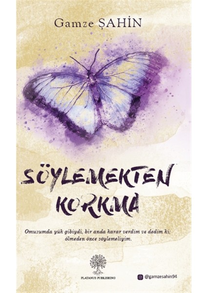 Söylemekten Korkma