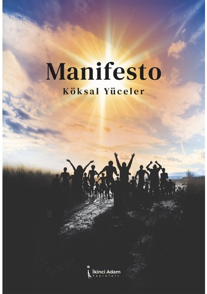 Manifesto - Köksal Yüceler