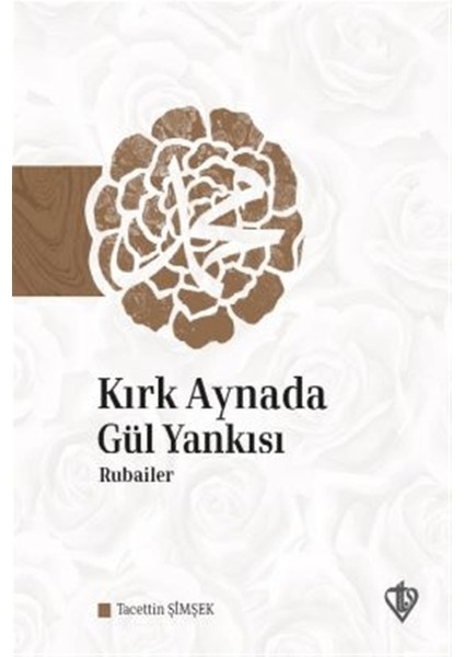 Kırk Aynada Gül Yankısı - Tacettin Şimşek
