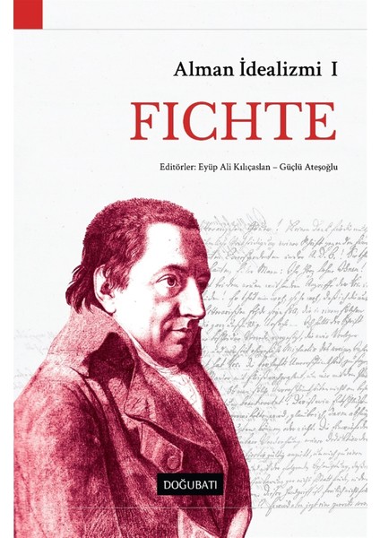 Alman Idealizmi 1: Fichte