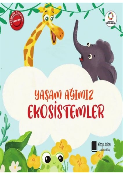 Yaşam Ağımız Ekosistemler