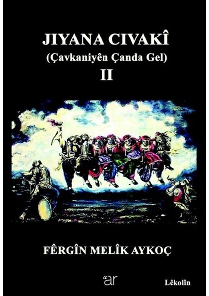 Jiyana Civaki 2 - Fergin Melik Aykoç