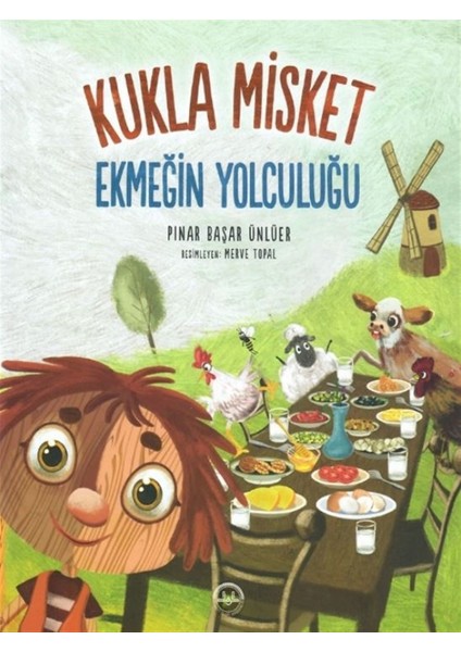 Ekmeğin Yolculuğu - Kukla Misket - Pınar Başar Ünlüer