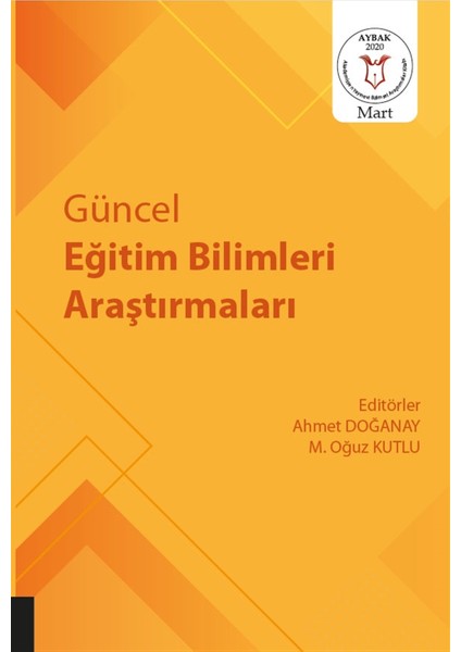 Güncel Eğitim Bilimleri Araştırmaları - Ahmet Doğanay
