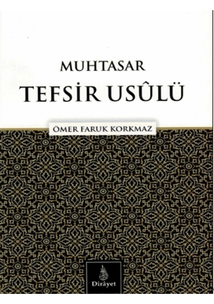 Muhtasar Tefsir Usülü - Ömer Faruk Korkmaz