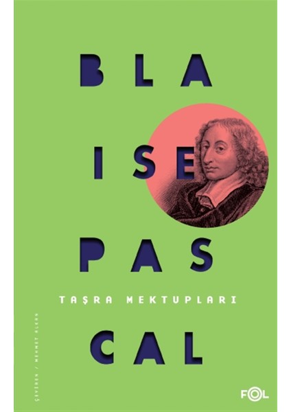 Taşra Mektupları - Blaise Pascal