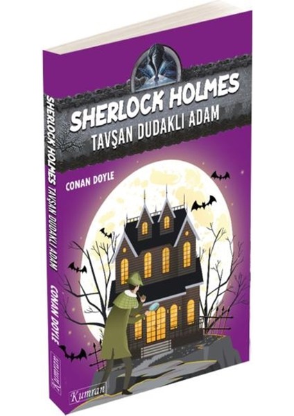 Sherlock Holmes - Tavşan Dudaklı Adam - Sir Arthur Conan Doyle