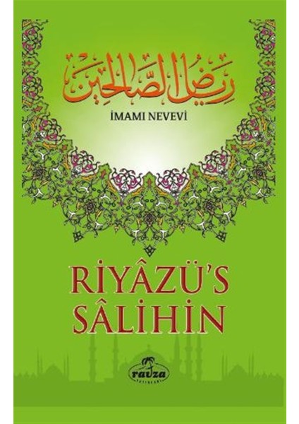 Riyazü's Salihin (2. Hamur) - İmam Nevevi