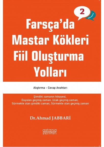 Farsça'da Mastar Kökleri Fiil Oluşturma Yolları - Orta Seviye