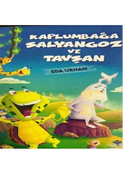 Kaplumbağa Salyangoz ve Tavşan