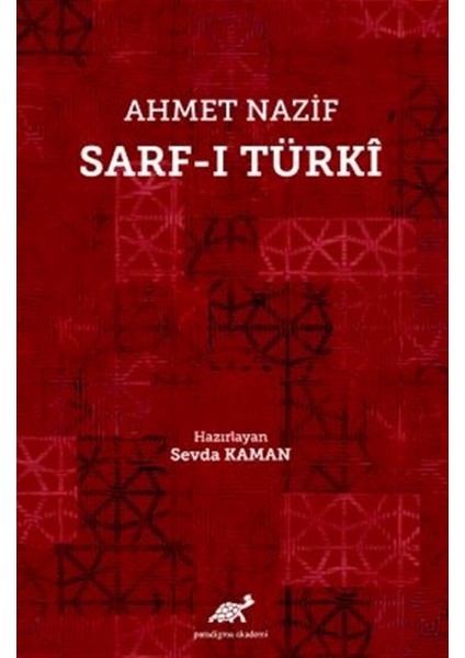 Ahmet Nazif Sarf-I Türki