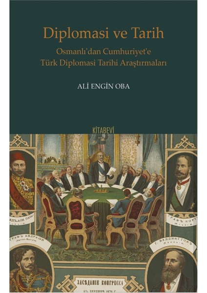 Diplomasi ve Tarih - Ali Engin Oba