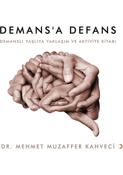 Demans’a Defans - Mehmet Muzaffer Kahveci