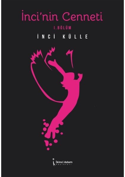 Inci’nin Cenneti