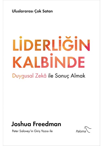Liderliğin Kalbinde - Joshua Freedman