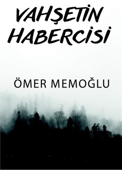 Vahşetin Habercisi
