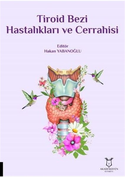 Tiroid Bezi Hastalıkları ve Cerrahisi