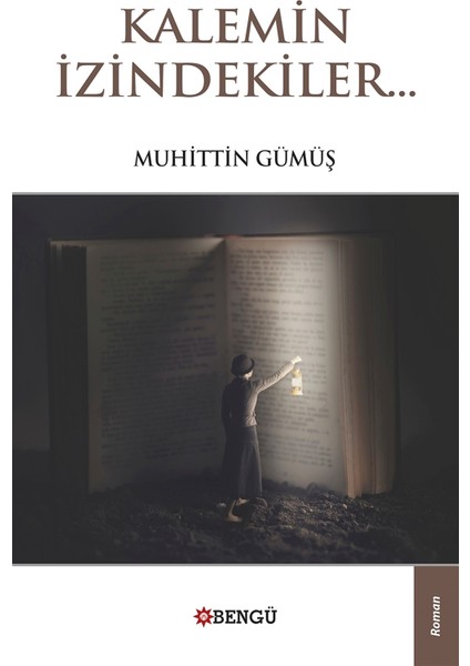 Kalemin Izindekiler - Muhittin Gümüş