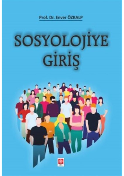 Sosyolojiye Giriş - Enver Özkalp