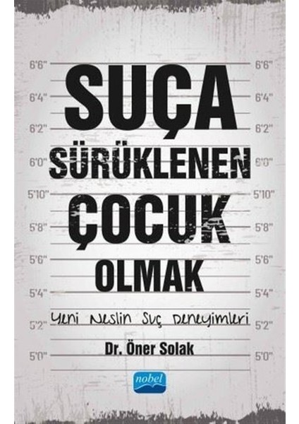 Suça Sürüklenen Çocuk Olmak - Öner Solak