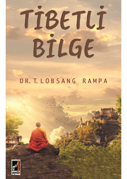 Tibetli Bilge - T. Lobsang Rampa