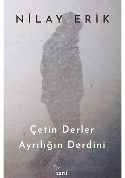 Çetin Derler Ayrılığın Derdini