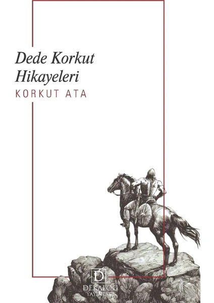 Dede Korkut Hikayeleri - Korkut Ata