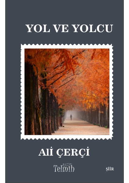 Yol ve Yolcu