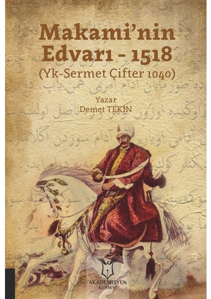 Makami’nin Edvarı - 1518 - Demet Tekin