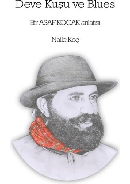 Deve Kuşu ve Blues