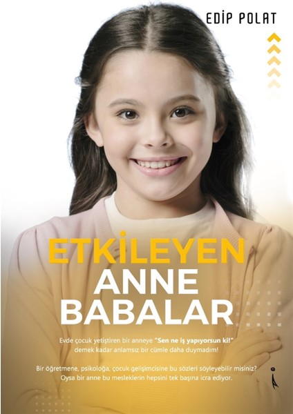 Etkileyen Anne Babalar - Edip Polat