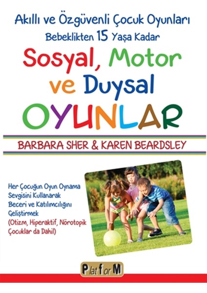 Sosyal, Motor ve Duysal Oyunlar