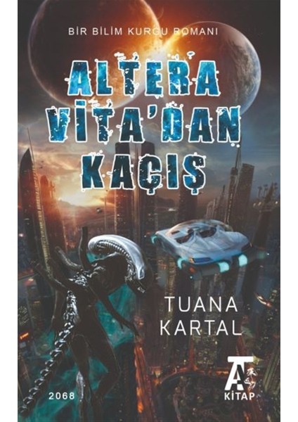 Altera Vita'dan Kaçış