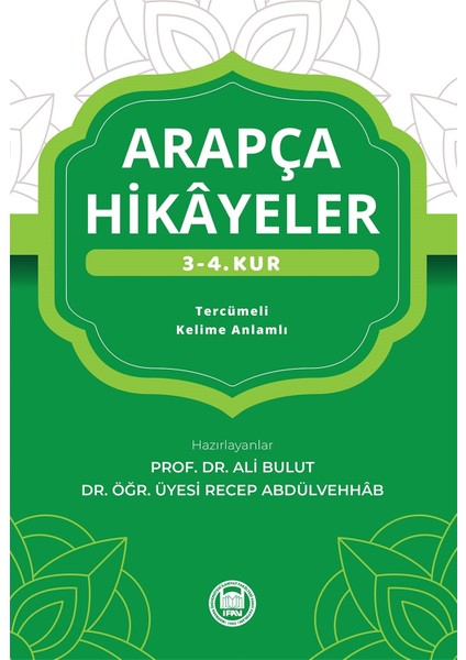 Marmara Üniversitesi İlahiyat Fakültesi Vakfı Arapça Hikayeler (3-4. Kur)