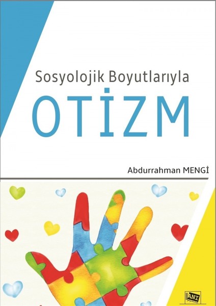 Sosyolojik Boyutlarıyla Otizm - Abdurrahman Mengi