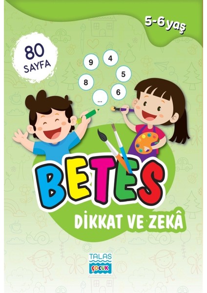 Betes Dikkat ve Zeka