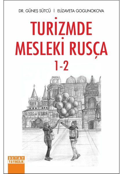 - Akademik Kitaplar Turizm Mesleki Rusça 1-2