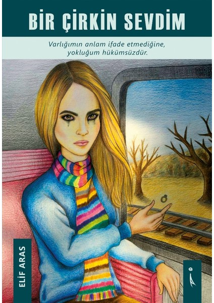 Bir Çirkin Sevdim