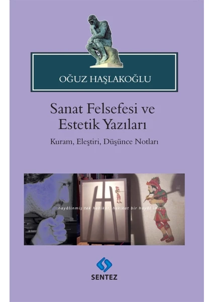 Sanat Felsefesi ve Estetik Yazıları - Oğuz Haşlakoğlu