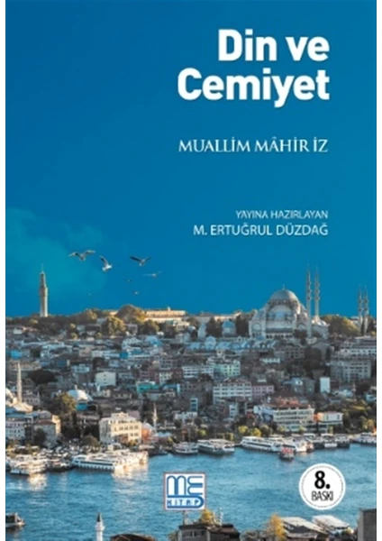 Din ve Cemiyet - Muallim Mahir İz