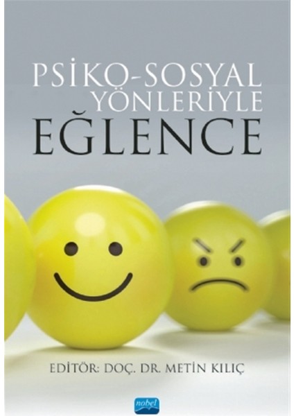 Psiko-Sosyal Yönleriyle Eğlence